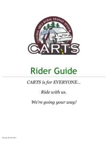 Rider Guide CARTS is for EVERYONE… Ride with us. We’re going your way!  Revised