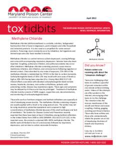 April[removed]THE MARYLAND POISON CENTER’S MONTHLY UPDATE. NEWS. ADVANCES. INFORMATION.  Methylene Chloride