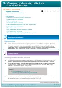 18. Witnessing and assuring patient and donor identification This guidance note contains: Mandatory requirements •	 Extracts from licence conditions