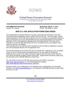 NEWS United States Consulate General J.B. Gorsiraweg #1, Willemstad, Curaçao, Netherlands Antilles Tel: [removed]Fax: [removed]FOR IMMEDIATE RELEASE