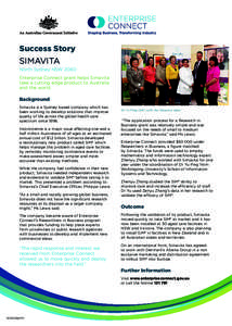 Success Story  SIMAVITA North Sydney NSW 2060 Enterprise Connect grant helps Simavita take a cutting edge product to Australia