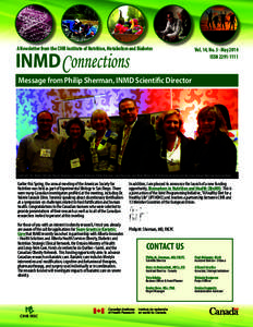 A Newsletter from the CIHR Institute of Nutrition, Metabolism and Diabetes  INMD Connections Vol. 14, No. 5 - May 2014 ISSN[removed]