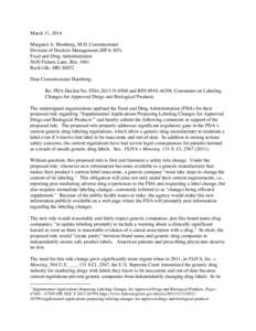 March 11, 2014 Margaret A. Hamburg, M.D. Commissioner Division of Dockets Management (HFA-305) Food and Drug Administration 5630 Fishers Lane, RmRockville, MD 20852