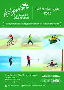 Get Active Guide 2015 a ‘sporty’ initiative delivered by the Christchurch and East Dorset Partnership  Christchurch and East Dorset Partnership