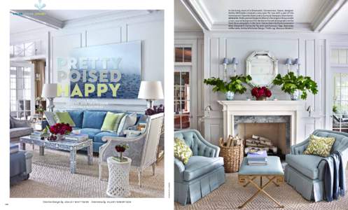 ➺  In the living room of a Greenwich, Connecticut, house, designer Ashley Whittaker created a cozy spot for two with a pair of the homeowners’ favorite chairs and a Currey & Company Circe bench. Opposite: Walls paint