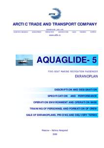 ARCTIC TRADE AND TRANSPORT COMPANY EKRANOPLANS (WIG craft) SCIENTIFIC RESEARCH DEVELOPMENT