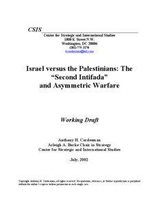 Israel versus the Palestinians: The "Second Intifada" and Asymmetric Warfare - July, 2002