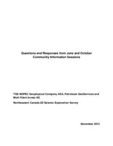 Northeastern Canada 2D Seismic Exploration Survey - Questions and Responses from June and October Community Information Sessions - November 2012