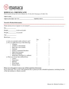 MEDICAL CERTIFICATE  Please complete and sign and return to Manaca, Inc., P.O. Box 3617, Washington, DC 20027, USA. TRIP NAME_____________________________________________________________________________________ TRIP DATE