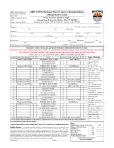 2003 USMS National Short Course Championships Official Entry Form Mail entry and fees to: Short Course Nationals Mark Gill