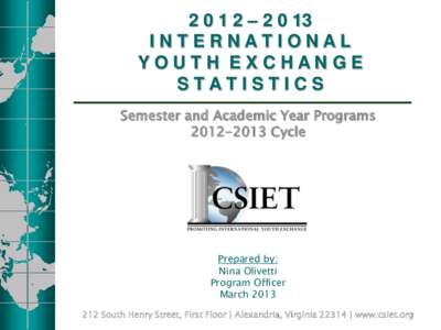 [removed] – [removed]INTERNATIONAL YOUTH EXCHANGE STATISTICS Semester and Academic Year Programs[removed]Cycle