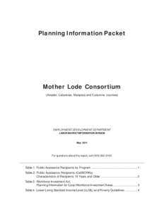 Planning Information Packet  Mother Lode Consortium (Amador, Calaveras, Mariposa and Tuolumne counties)  EMPLOYMENT DEVELOPMENT DEPARTMENT