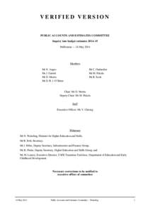 VERIFIED VERSION  PUBLIC ACCOUNTS AND ESTIMATES COMMITTEE Inquiry into budget estimates 2014–15 Melbourne — 16 May 2014