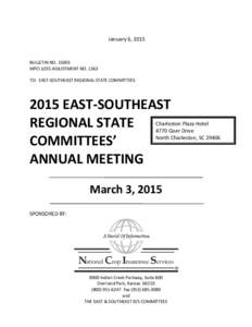 January 6, 2015  BULLETIN NO[removed]MPCI LOSS ADJUSTMENT NO[removed]TO: EAST-SOUTHEAST REGIONAL STATE COMMITTEES