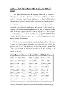 US DOLLAR REPO OPERATIONS: BANK OF ENGLAND MARKET NOTICE 1 This Market Notice describes the operation of the Bank of England’s US