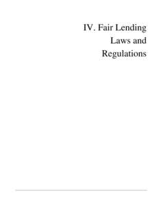 IV. Fair Lending Laws and Regulations IV. Fair Lending — Table of Contents Contents