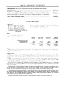 Head 40 — EDUCATION DEPARTMENT Controlling officer: the Director of Education will account for expenditure under this Head. Estimate 2000–01............................................................................