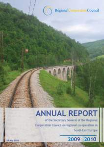 Annual Report of the Secretary General of the Regional Cooperation Council on regional co-operation in South East Europe 28 May 2010
