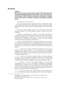 Resolution[removed]Role of the Economic and Social Council in the integrated and coordinated implementation of and follow-up to the outcomes of the major United Nations conferences and summits, in light of relevant Gener