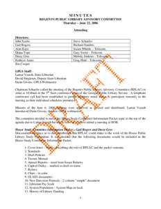 MINUTES REGENTS PUBLIC LIBRARY ADVISORY COMMITTEE Thursday – June 22, 2006 Attending Directors: John Szabo