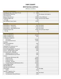 POPE COUNTY 2014 Services and Fees (EffectiveALL COUNTY DEPARTMENTS Handling Fee (Fax, Email, Mail, FTP,CD) Black & White Photocopy