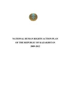 NATIONAL HUMAN RIGHTS ACTION PLAN OF THE REPUBLIC OF KAZAKHSTAN[removed] 2