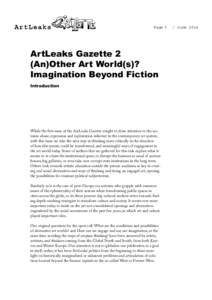Page   ArtLeaks Gazette 2 (An)Other Art World(s)? Imagination Beyond Fiction Introduction