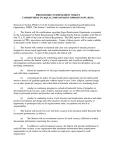 PROCEDURES TO IMPLEMENT WBEZ’S COMMITMENT TO EQUAL EMPLOYMENT OPPORTUNITY (EEO) Pursuant to Section 396(k)(11) of the Communications Act regarding Equal Employment Opportunity, WBEZ (“the Station”) reaffirms its co