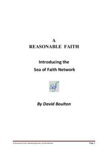 A REASONABLE FAITH Introducing the Sea of Faith Network  By David Boulton