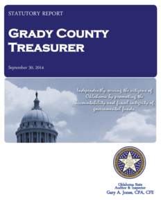 STATUTORY REPORT  Grady County Treasurer September 30, 2014