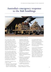 The Australian Journal of Emergency Management, Vol. 20 No. 4, November[removed]Australia’s emergency response to the Bali bombings  Crews unload equipment for transfer to Bali at Darwin RAAF Base, October 2005.