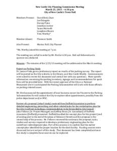 New Castle City Planning Commission Meeting March 25, [removed]:30 p.m. City of New Castle’s Town Hall Members Present:  David Bird, Chair