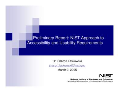 Preliminary Report: NIST Approach to Accessibility and Usability Requirements