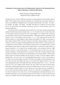 Articulation of voiced geminate and word-initial geminate obstruents in the Miyakojima Ikema dialect of Ryukyuan: A Real-time MRI analysis 1 Masako Fujimoto and 2Shigeko Shinohara 1