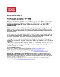 Pressmeddelande[removed]Hemavan öppnar ny lift