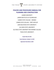 POLICIES AND PROCEDURES MANUAL FOR PLANNING AND CONSTRUCTION LAMAR UNIVERSITY LAMAR INSTITUTE OF TECHNOLOGY LAMAR STATE COLLEGE - ORANGE LAMAR STATE COLLEGE - PORT ARTHUR