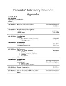 Parents’ Advisory Council Agenda April 13th, 2013 Feix Ballroom Augenstein Alumni Center 1:00pm