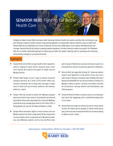 Health Care  HEALTH CARE SENATOR REID: Fighting For Better