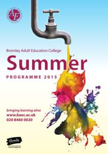 BR  www.baec.ac.uk • OM  Bromley Adult Education College