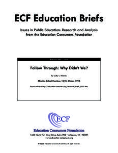 ECF Education Briefs Issues in Public Education: Research and Analysis from the Education Consumers Foundation February 2001 • v1n2