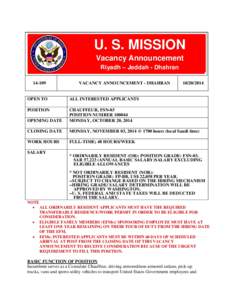 U. S. MISSION Vacancy Announcement Riyadh – Jeddah - Dhahran[removed]VACANCY ANNOUNCEMENT - DHAHRAN