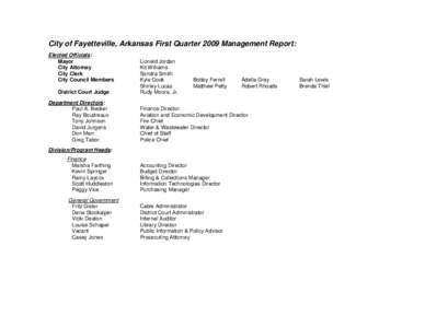 City of Fayetteville, Arkansas First Quarter 2009 Management Report: Elected Officials: Mayor City Attorney City Clerk City Council Members