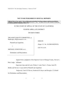 Filed[removed]The Joint Equity Committee v. Genovese CA4/3  NOT TO BE PUBLISHED IN OFFICIAL REPORTS California Rules of Court, rule[removed]a), prohibits courts and parties from citing or relying on opinions not certified