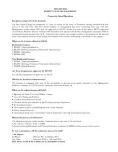 SIVA SIVANI INSTITUTE OF MANAGEMENT Frequently Asked Questions Inception and growth of the Institute: The Siva Sivani Group has completed 53 Years of service in the cause of Education having established its first school 