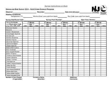 Survey Instructions on Back GRASSLAND BIRD SURVEY 2014 – NJA CITIZEN SCIENCE PROGRAM Observer: Recorder: