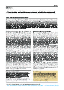 REVIEW  Review Vaccination and autoimmune disease: what is the evidence? David C Wraith, Michel Goldman, Paul-Henri Lambert
