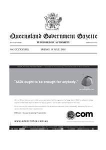 Queensland Government Gazette PUBLISHED BY AUTHORITY PP[removed]Vol. CCCXXXIII]