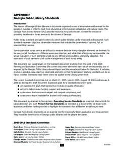 APPENDIX F Georgia Public Library Standards Introduction The mission of Georgia’s Public Libraries is to provide organized access to information and services for the people of Georgia in order to meet their educational