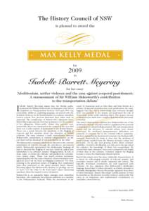 The History Council of NSW is pleased to award the Max Kelly Medal for