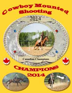 2014  Canadian Champions Welcome to our first annual “Catalogue of Champions”, a recap of the year and a preview of the new season commencing Nov. 1 & 2, 2014. This is a tribute to our members and show committees